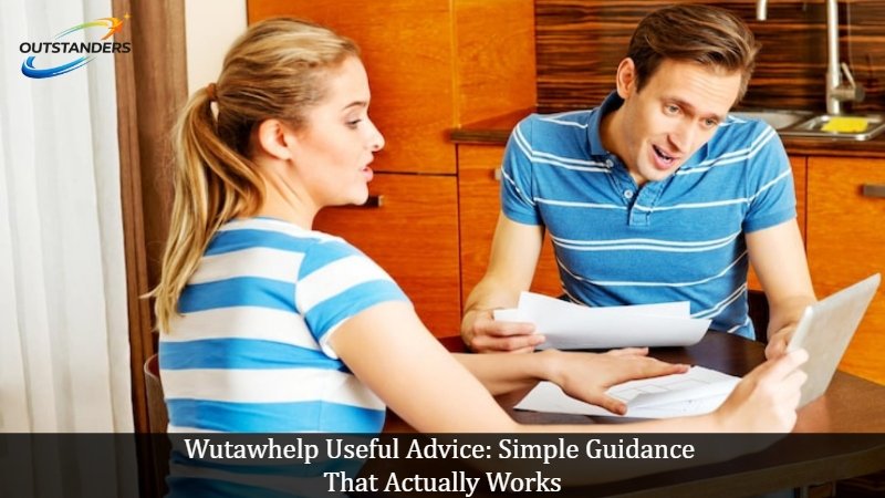 Wutawhelp Useful Advice